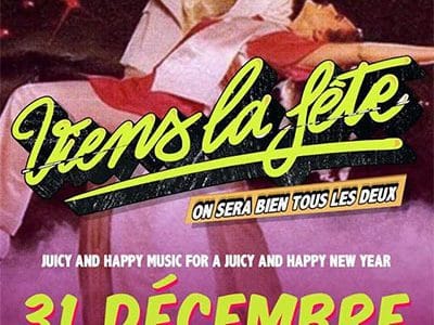 viens la fete 31 decembre 2017 viens la fete 31 decembre 2017