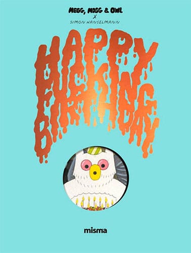happy fucking birthday megg mogg owl