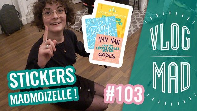 vlogmad-103-stickers-madmoizelle