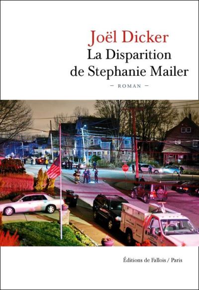 La-Disparition-de-Stephanie-Mailer joel dicker