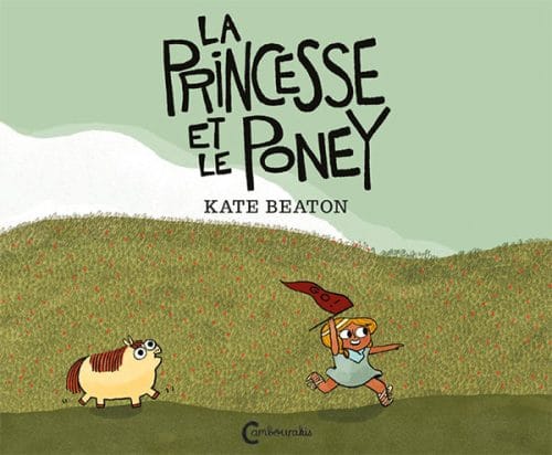 La princesse et le poney, Kate Beaton, Cambourakis