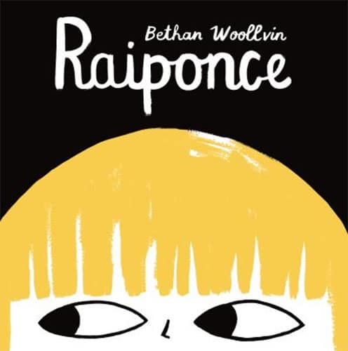 Raiponce, Bethan Woolvin, Albin Michel jeunesse