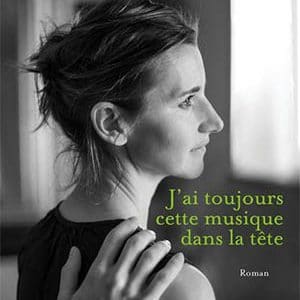 J-ai-toujours-cette-musique-dans-la-tete J-ai-toujours-cette-musique-dans-la-tete