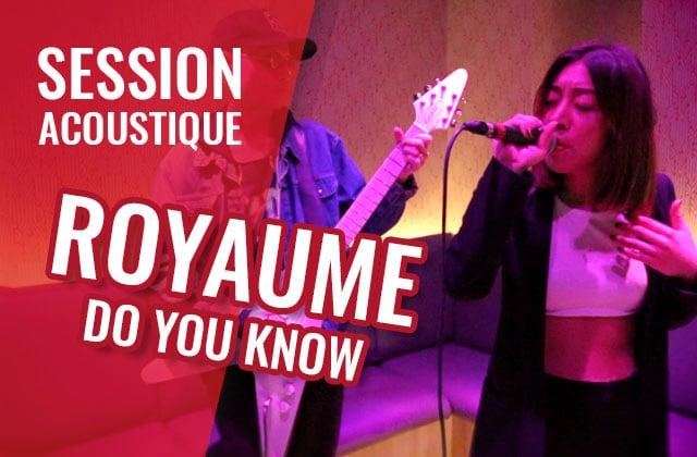 royaume-do-you-know-live-session