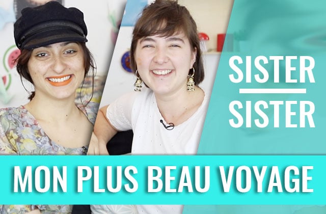 sister-sister-mon-plus-beau-voyage-kalindi-lea