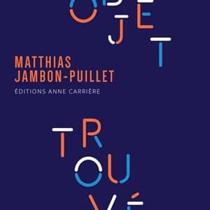 Objet trouvé est disponible sur Place des Libraires, sur Amazon et à la Fnac Objet trouvé est disponible sur Place des Libraires, sur Amazon et à la Fnac