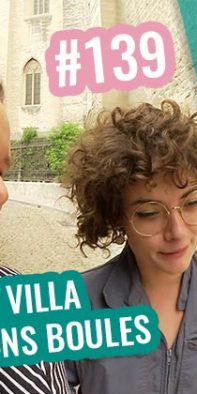 vlogmad-139-villa-bons-boules