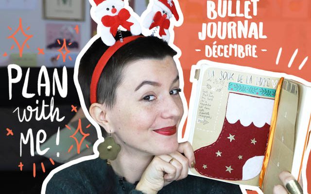 Vidéo Plan with me — Bullet journal de décembre d'Elise Francisse