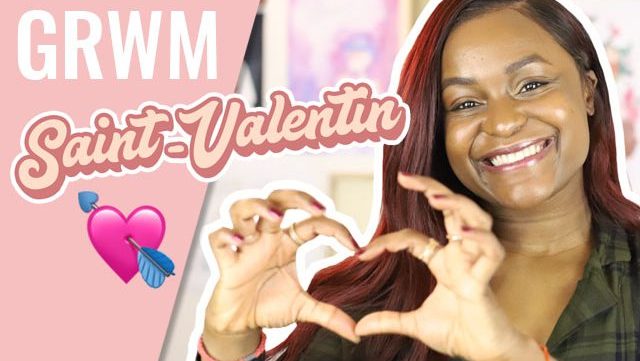 get-ready-with-me-video-saint-valentin