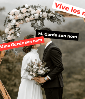 Garder son nom-mariage Garder son nom-mariage