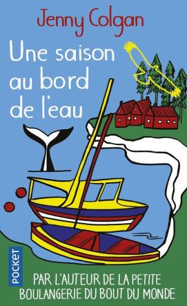 une saison au bord de l’eau