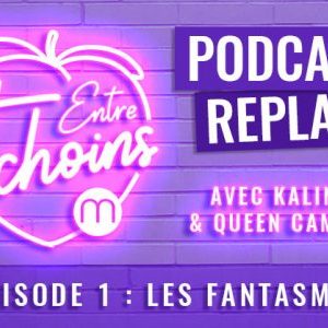 Entretchoins_640EP1-replay