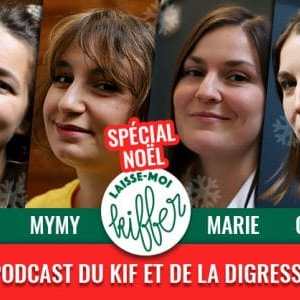 laisse-moi-kiffer-episode-72-noel