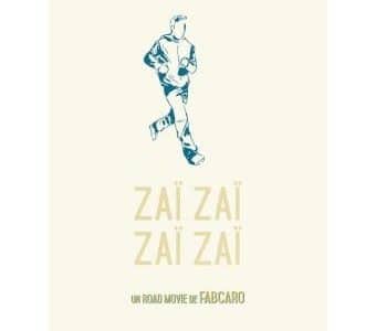 Zaï Zaï Zaï Zaï, 13€ Zaï Zaï Zaï Zaï, 13€
