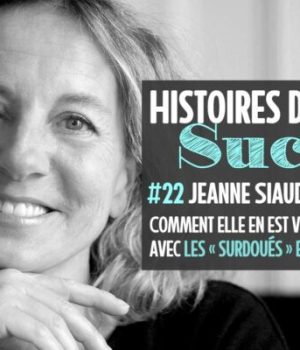 « jeanne-siaud-facchin-histoires-succes »