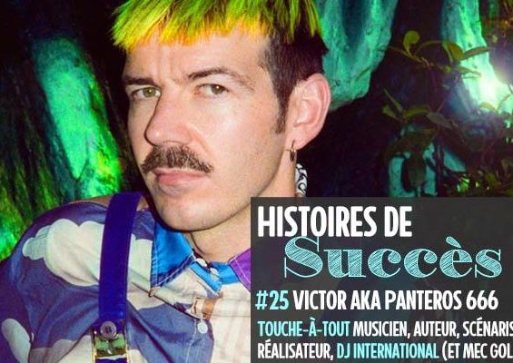 victor-panteros666-histoires-succes-640