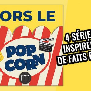 popcorn_4seriesfaitsreels_640