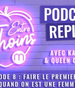 Entretchoins_EP8-replay-640