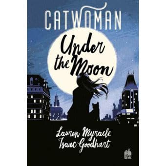 Catwoman: Under the Moon, à la Fnac et sur Place des Libraires