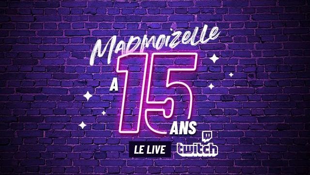 madmoizelle-15-ans-live-twitch