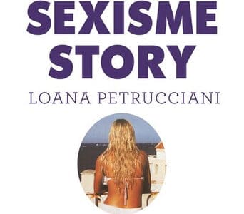 Sexisme Story, en précommande à la Fnac et dès le 4 février en librairies Sexisme Story, en précommande à la Fnac et dès le 4 février en librairies