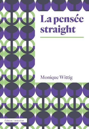 Monique Wittig, La pensée straight