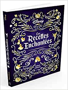 « Les recettes enchantées » de Thibaud Villanova, 24,95€