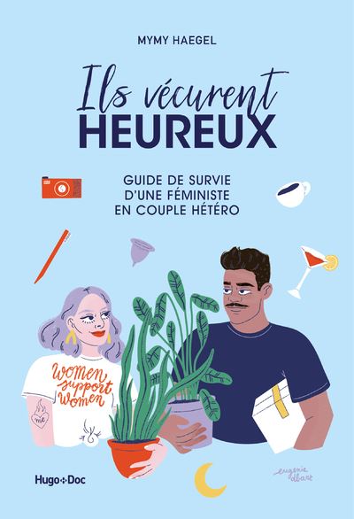 Ils vécurent heureux : Guide de survie d'une féministe en couple hétéro est disponible en librairies, à la Fnac, et en audio chez Audible