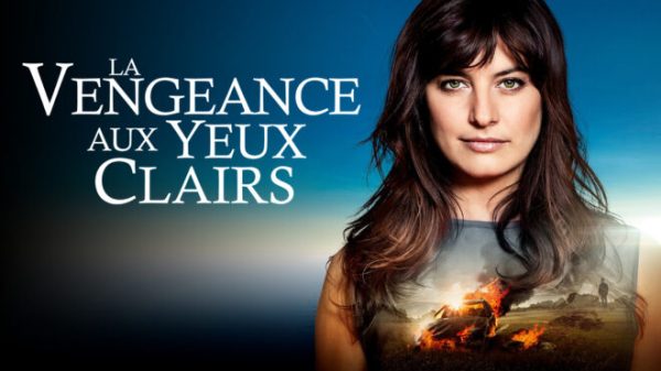 La vengeance aux yeux clairs série salto