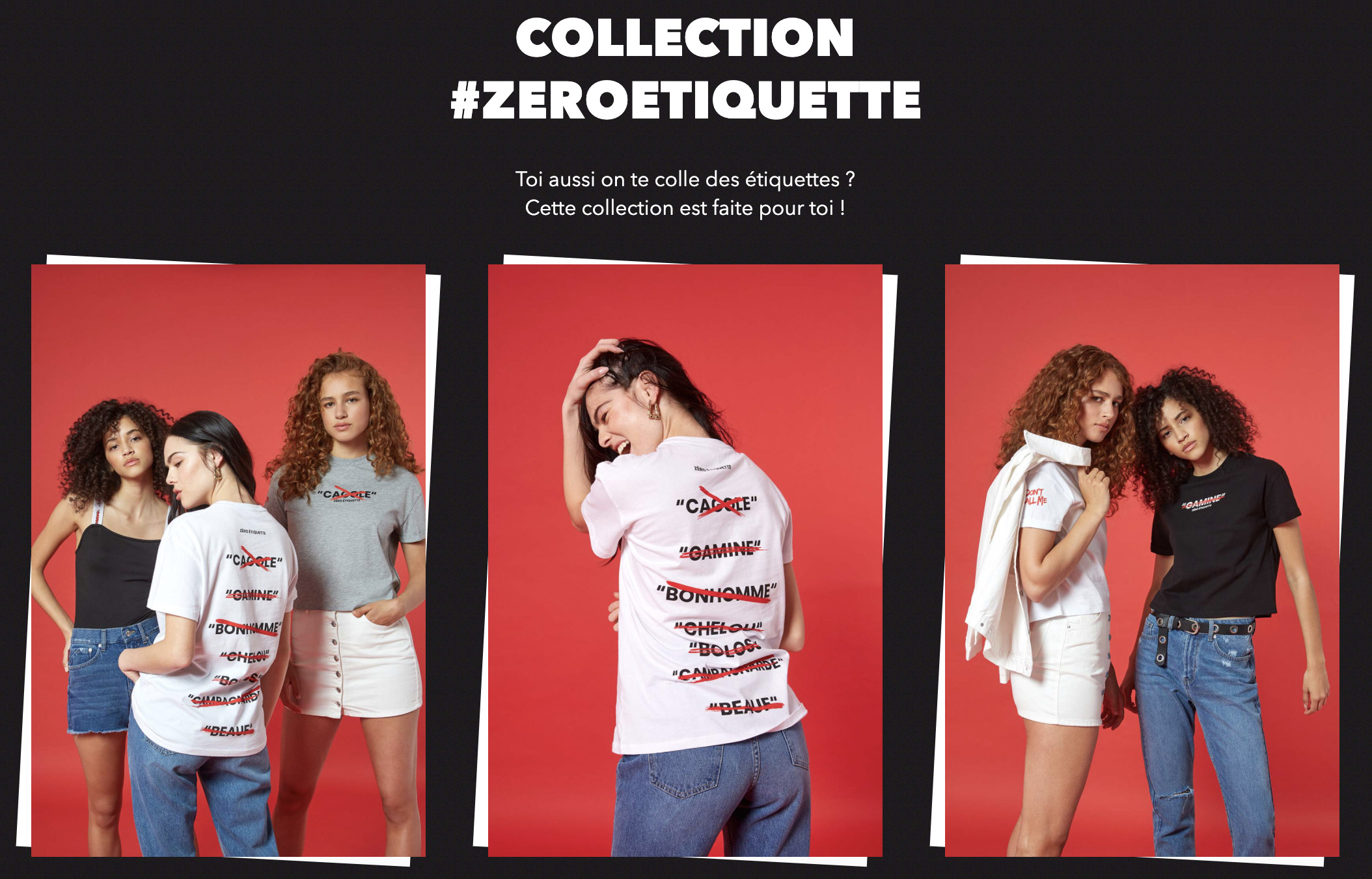 Retourner le stigmate pour en faire une force, but make it fashion : c’est l’esprit de la collection hautement philosophique #ZéroEtiquette de Don’t Call Me Jennyfer