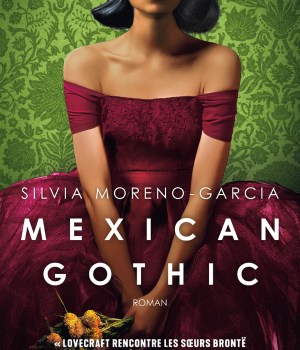 couverture du roman Mexican Gothic