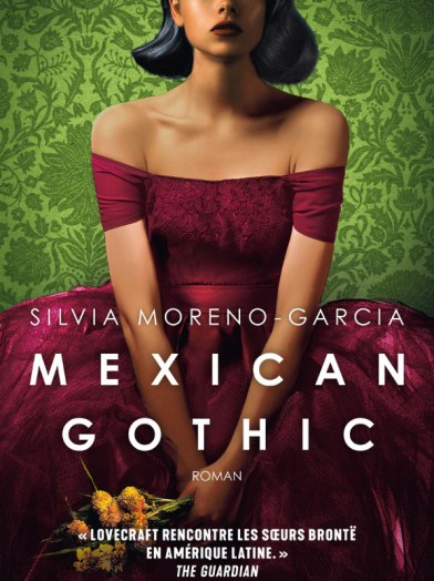 couverture du roman Mexican Gothic couverture du roman Mexican Gothic