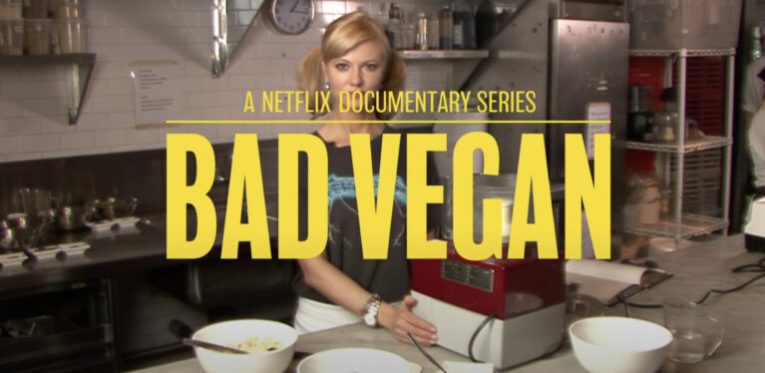 Netflix Bad Vegan