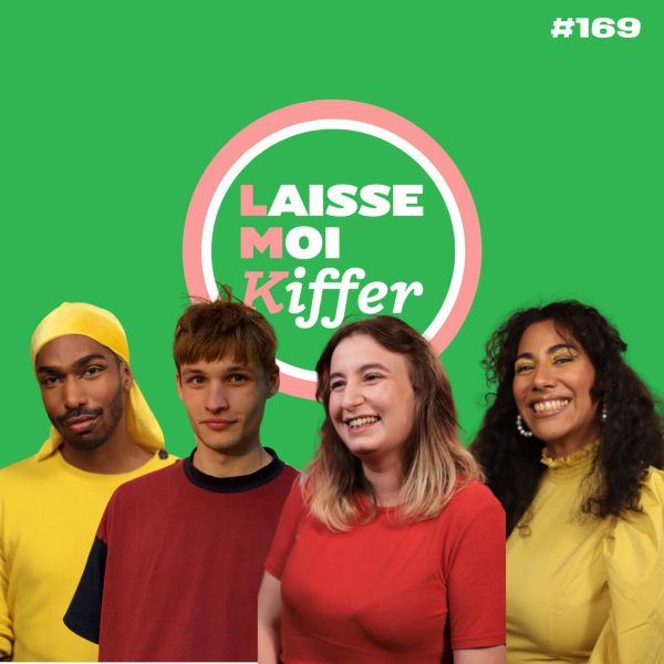 [Podcast] Laisse-Moi Kiffer (2)