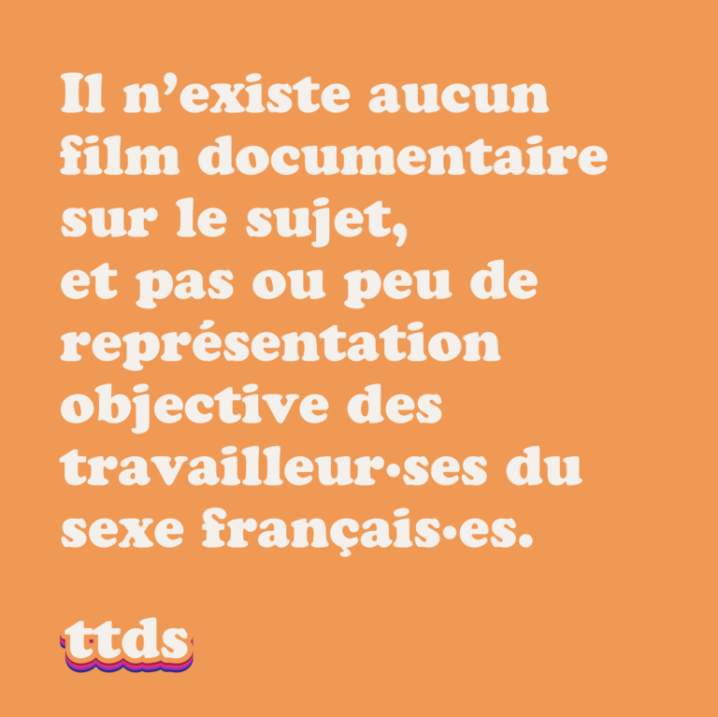 Le documentaire TTDS aimerait donner plus de visibilité aux travailleurs et travailleuses du sexe en France.