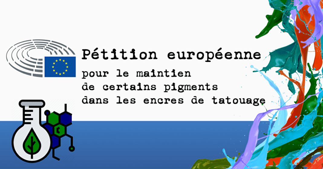 La pétition européenne pour le maintien de certains pigments dans les encres de tatouage.