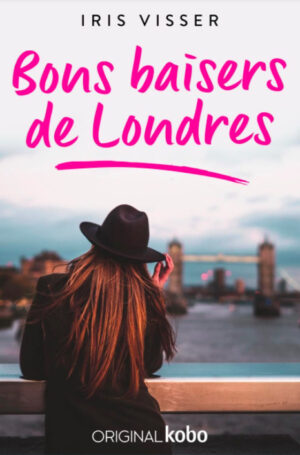 bons-baisers-de-londres-iris-visser-original-kobo bons-baisers-de-londres-iris-visser-original-kobo