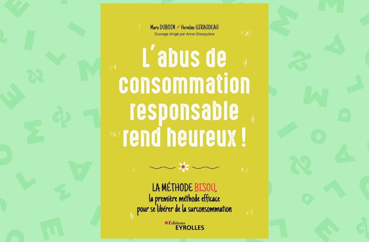 L’abus de consommation responsable rend heureux L’abus de consommation responsable rend heureux