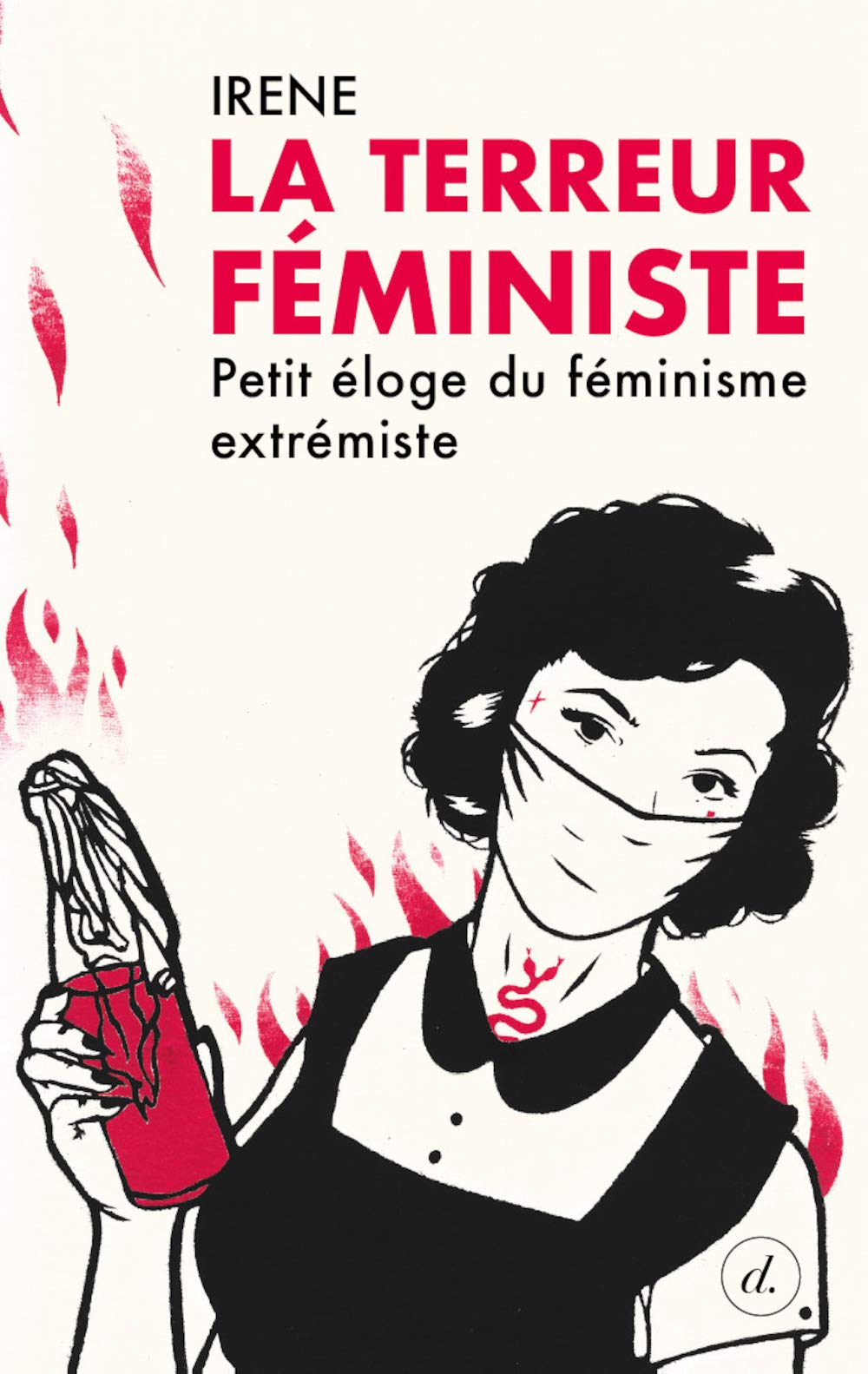 la terreur feministe irene