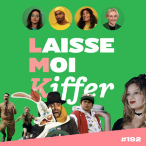 [Podcast] Laisse-Moi Kiffer visuel