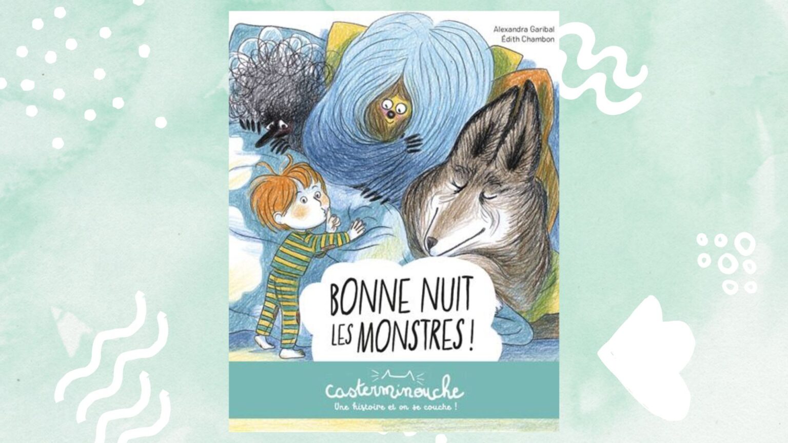 Bonne nuit les monstres Bonne nuit les monstres