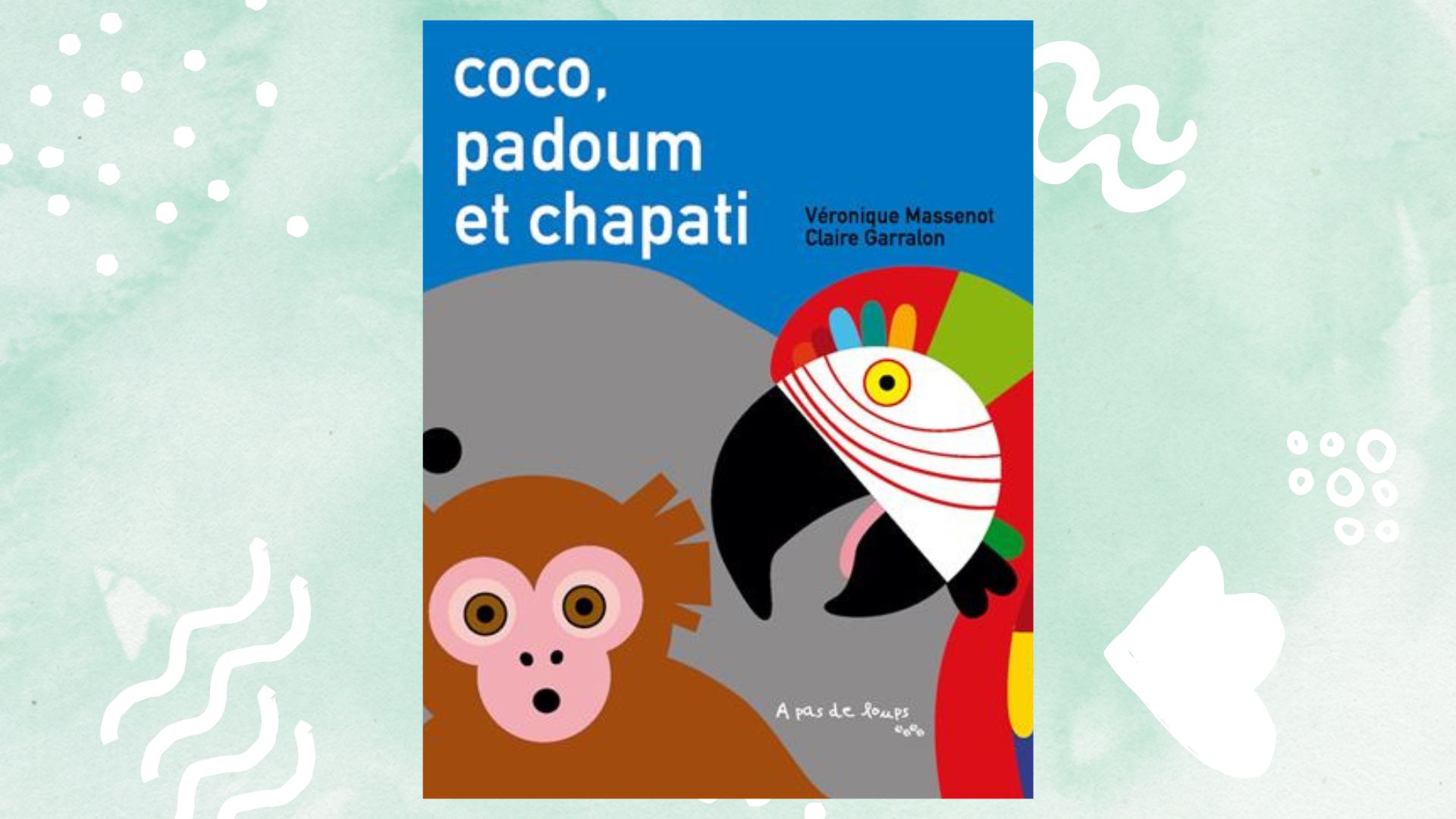 Coco, Padoum et Chapati