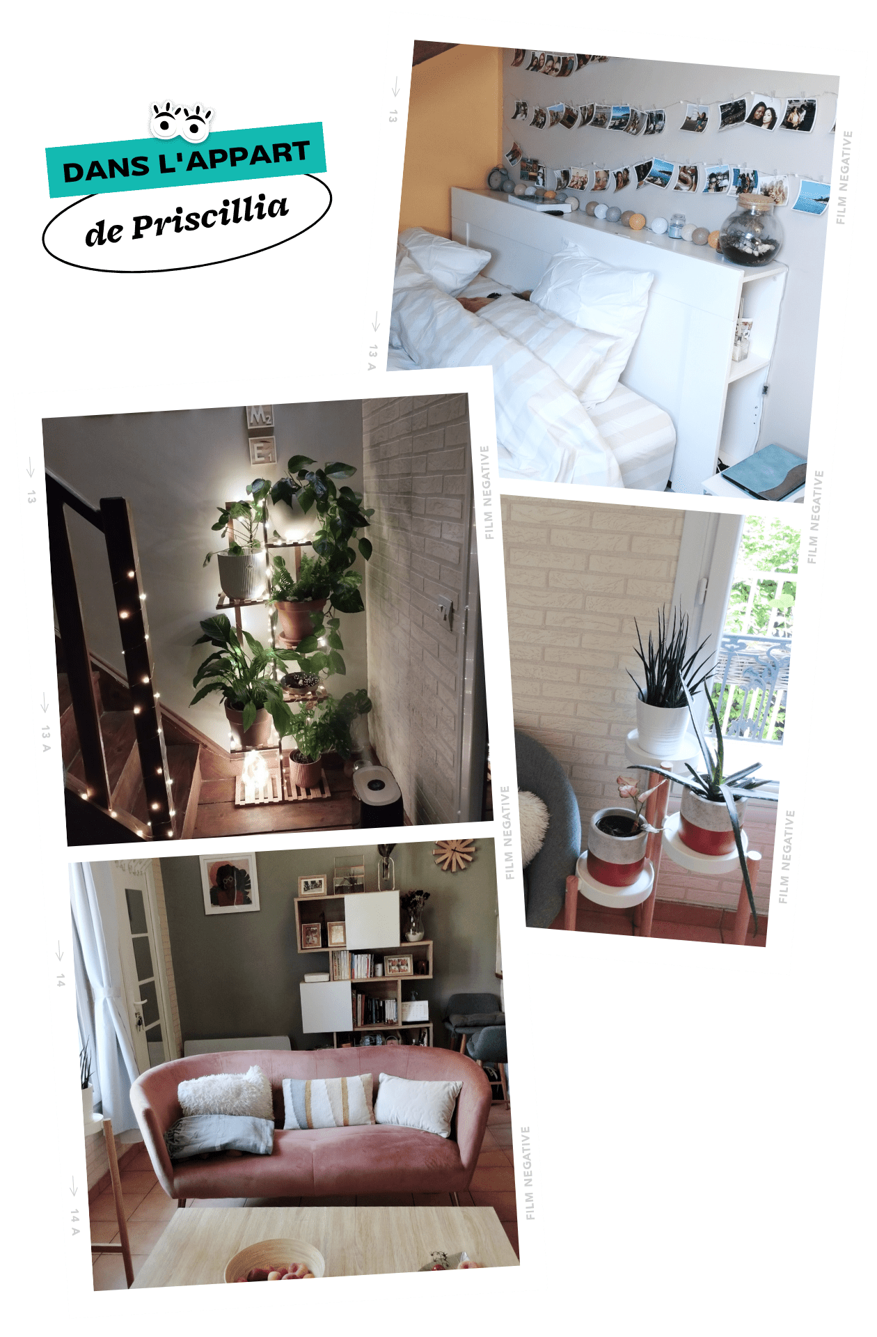 In … Priscilla’s apartment: “I had a crush when I saw the view from outside”