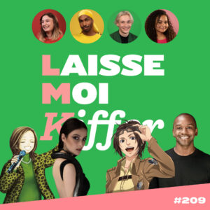[Podcast] Laisse-Moi Kiffer visuel