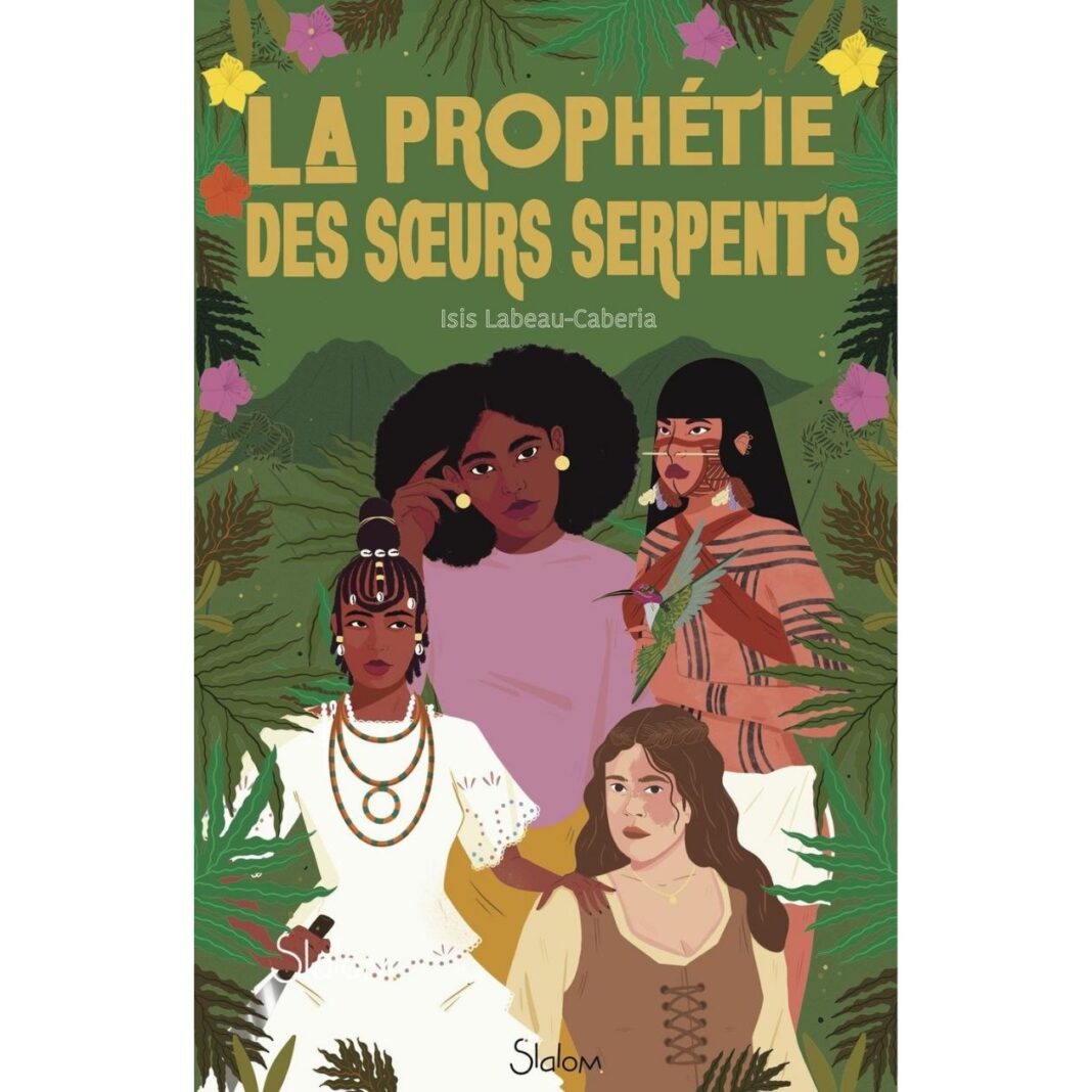 La prophétie des sœurs-serpents est le roman fantastique décolonial et écoféministe dont on rêvait entretien avec Isis Labeau-Caberia image