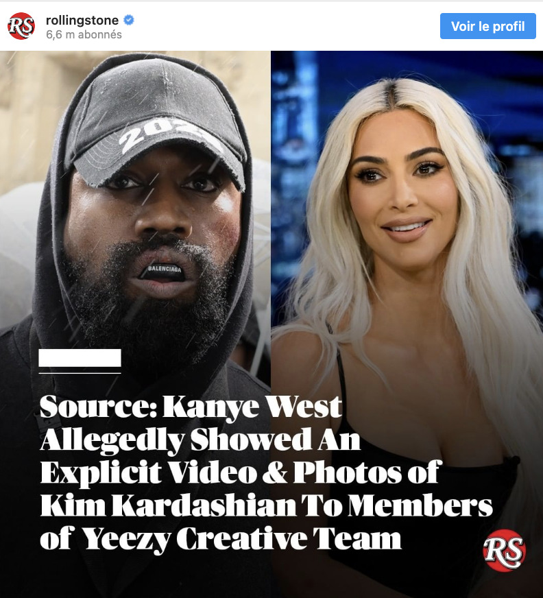 « Kanye West aurait montré une vidéo explicite et des photos de Kim Kardashian à l'équipe créative de Yeezy. » © Capture d'écran Instagram de Rolling Stone.