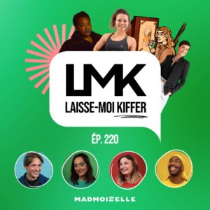 [Podcast] Laisse-Moi Kiffer • Pochette Épisode