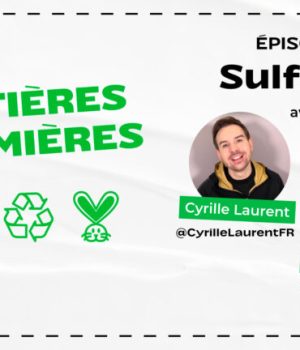 Les biologistes Cyrille Laurent et Sophie Strobel décryptent l'intérêt des sulfates en skincare dans le podcast « Matières Premières »