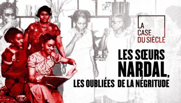 Le documentaire Les soeurs Nardal, les oubliées de la négritude, écrit par Léa Mormin-Chauvac et Marie-Christine Gambart, pour France 5 // Source : France Tv