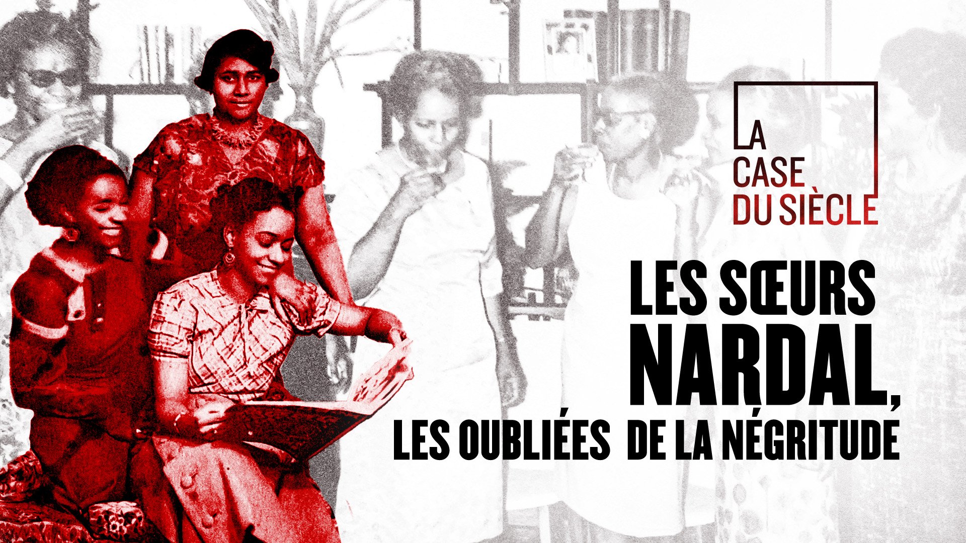 Le documentaire Les soeurs Nardal, les oubliées de la négritude, écrit par Léa Mormin-Chauvac et Marie-Christine Gambart, pour France 5 // Source : France Tv